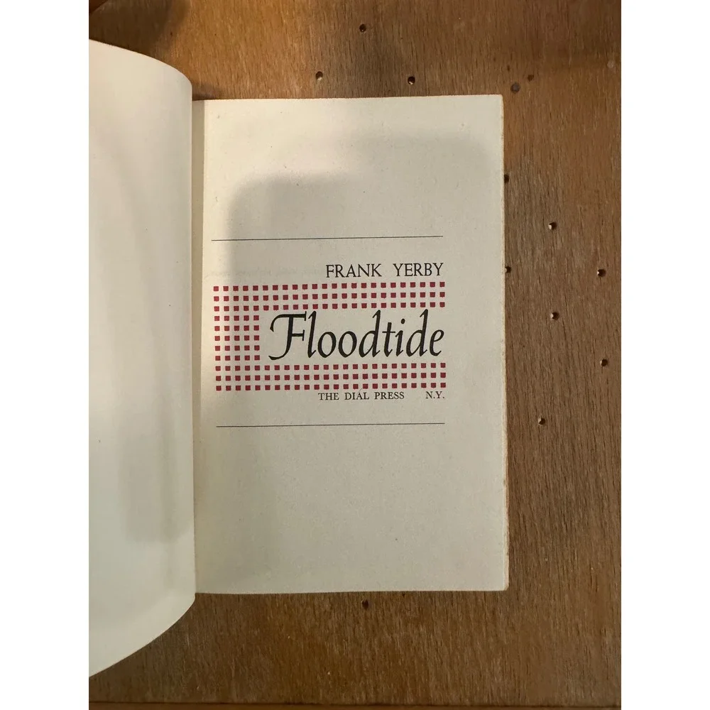 Floodtide by Frank Yerby 1950 Hardcover Novel The Dial Press‎